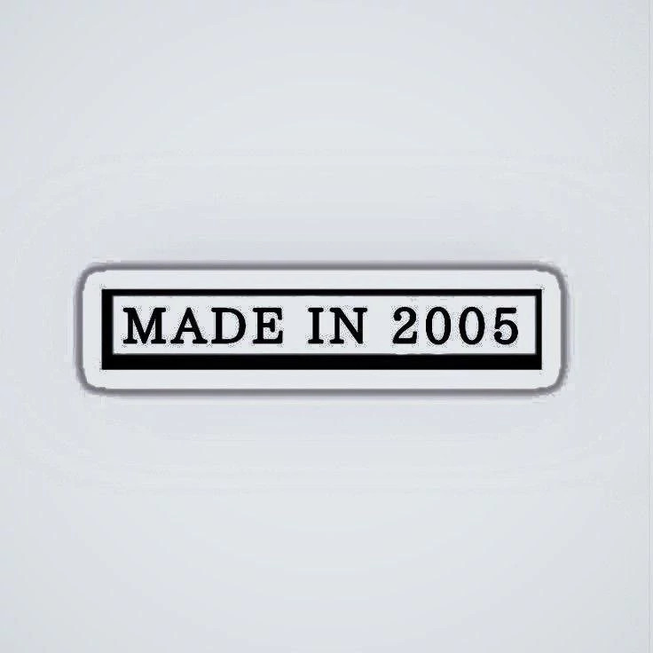 استیکر ضدآب برش خورده طرح تاریخ تولید MADE IN ۲۰۰۵ سایز ۳ سانتی متر