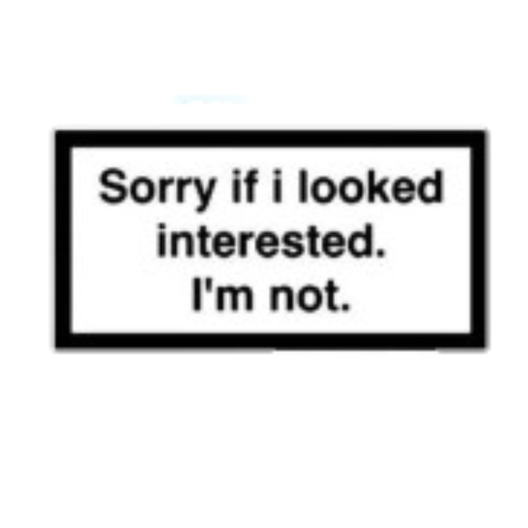 استیکر ضدآب برش خورده طرح تایپوگرافی Sorry if I looked interested سایز ۳ سانتی متر